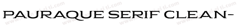 Pauraque Serif Clean字体转换